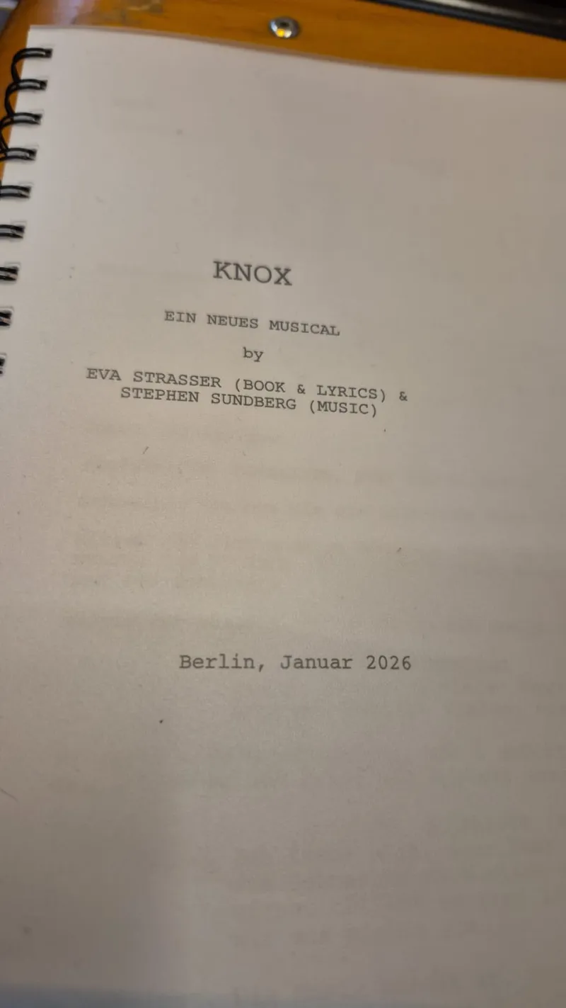 Das Textbuch von „Knox – Ein neues Musical“, Berlin Januar 2026